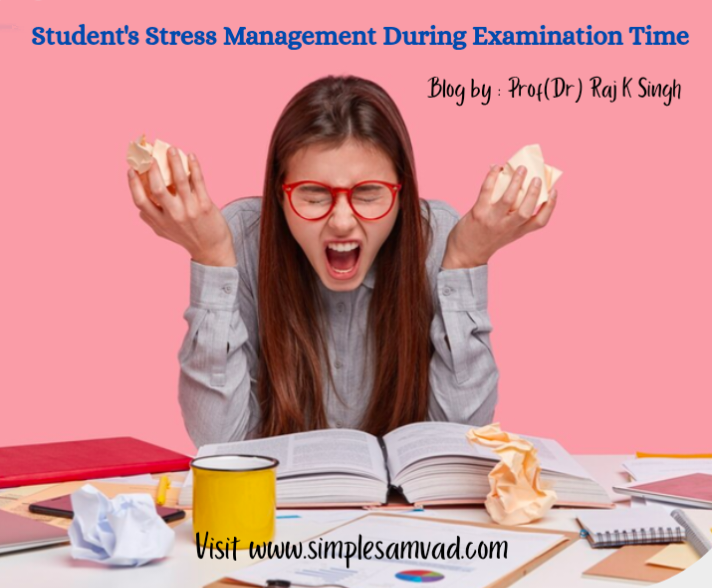 You are currently viewing Student’s Stress Management During Examination Time